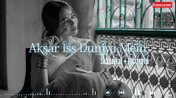 Aksar Is Duniya Mein - Slowed + Reverb | Dhadkan | Alka Yagnik | VIREN 2.0