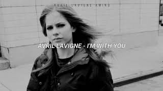 Avril Lavigne - I'm With You (Legendado)