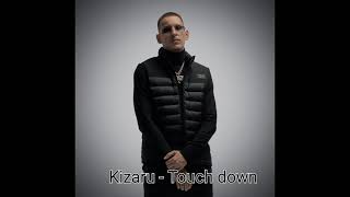 Kizaru - Touch down ( 53 минут)