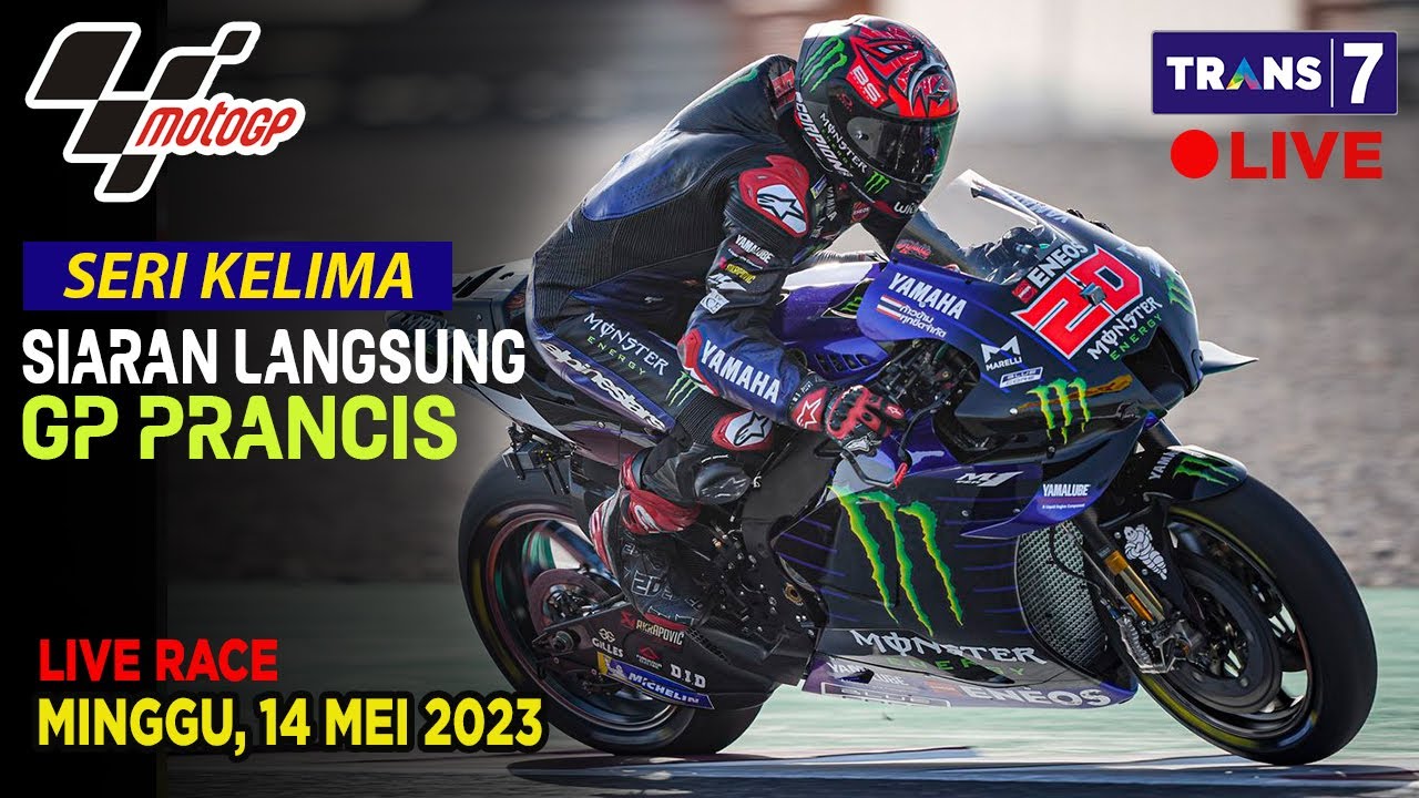 JADWAL SIARAN LANGSUNG MOTO GP HARI INI SERI 5 2023 GP PRANCIS LIVE ...