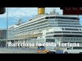 First time on cruise  costa fortuna  vlog  barcelona to costa fortuna