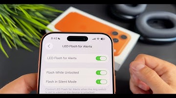 iPhone 17 / 17 Pro How to Activate LED Flash Notifications