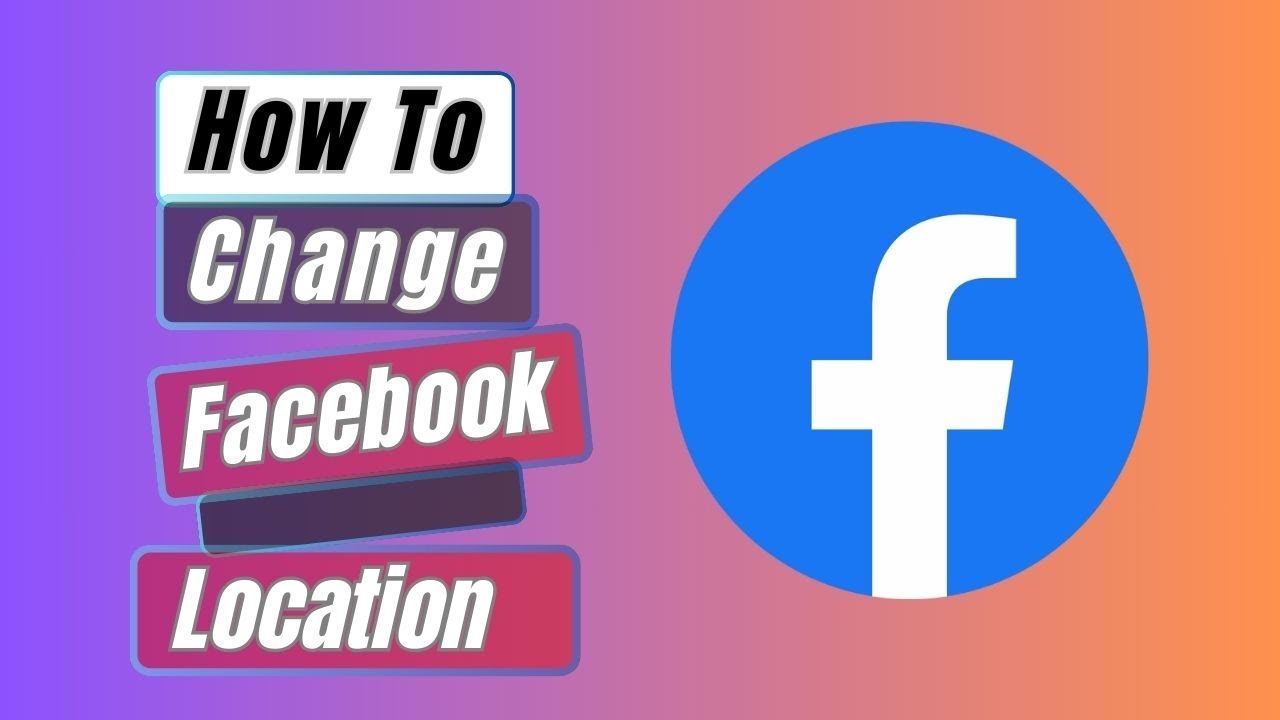 How To Change Facebook Location Setting [Easy Step] - YouTube