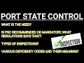 Port State Control Part 1- Why is it formed, who gives it power, inspections types & deficiency code