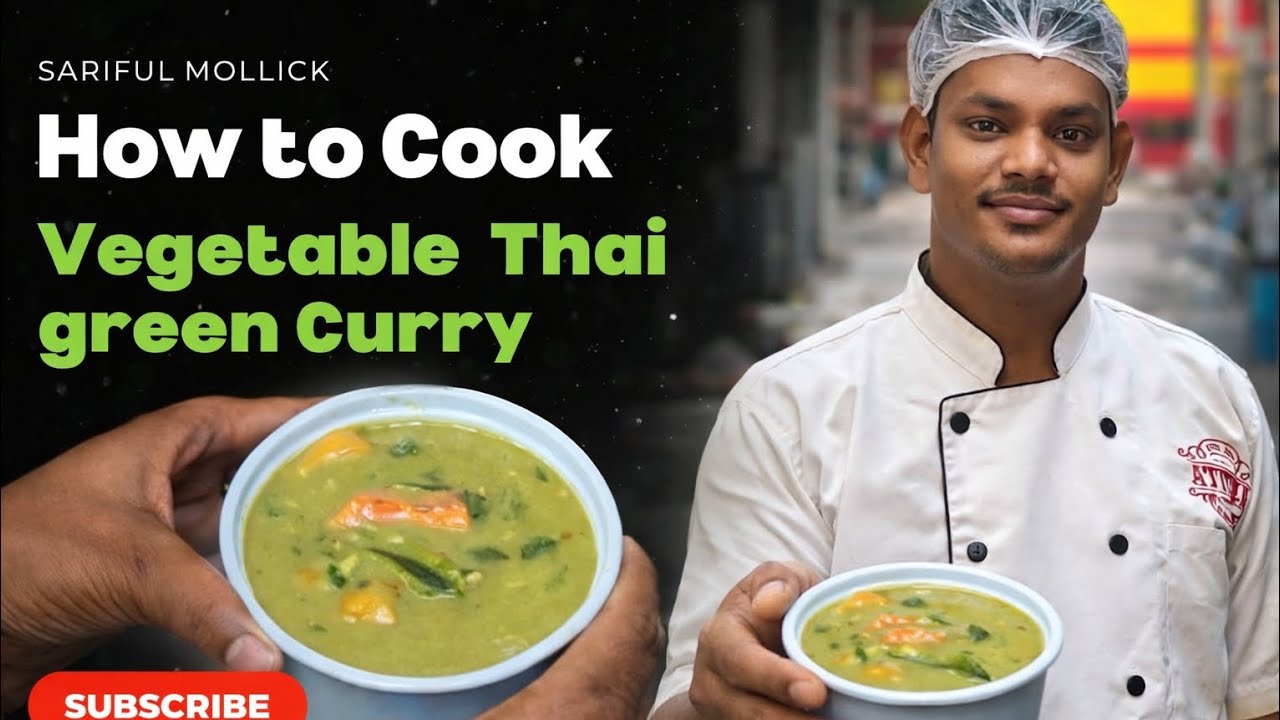 How to Cook Vegetable Thai Green Curry | Easy & Quick Recipe 🍲 - YouTube