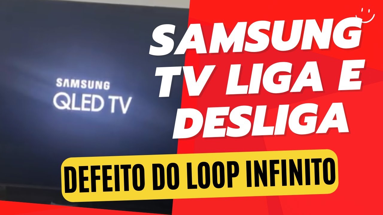TV Samsung Q80R liga e desliga sem parar - defeito do 