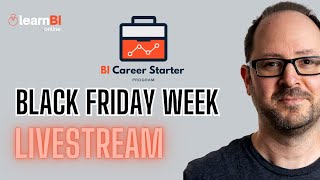BI Career Starter Update &amp; Black Friday Week Hangout