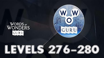 Words of Wonders: Guru Levels 276 - 280 Answers