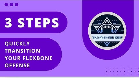 3 Steps to Quickly Transition Your Flexbone Offense