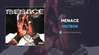Hotboii - Menace (AUDIO)