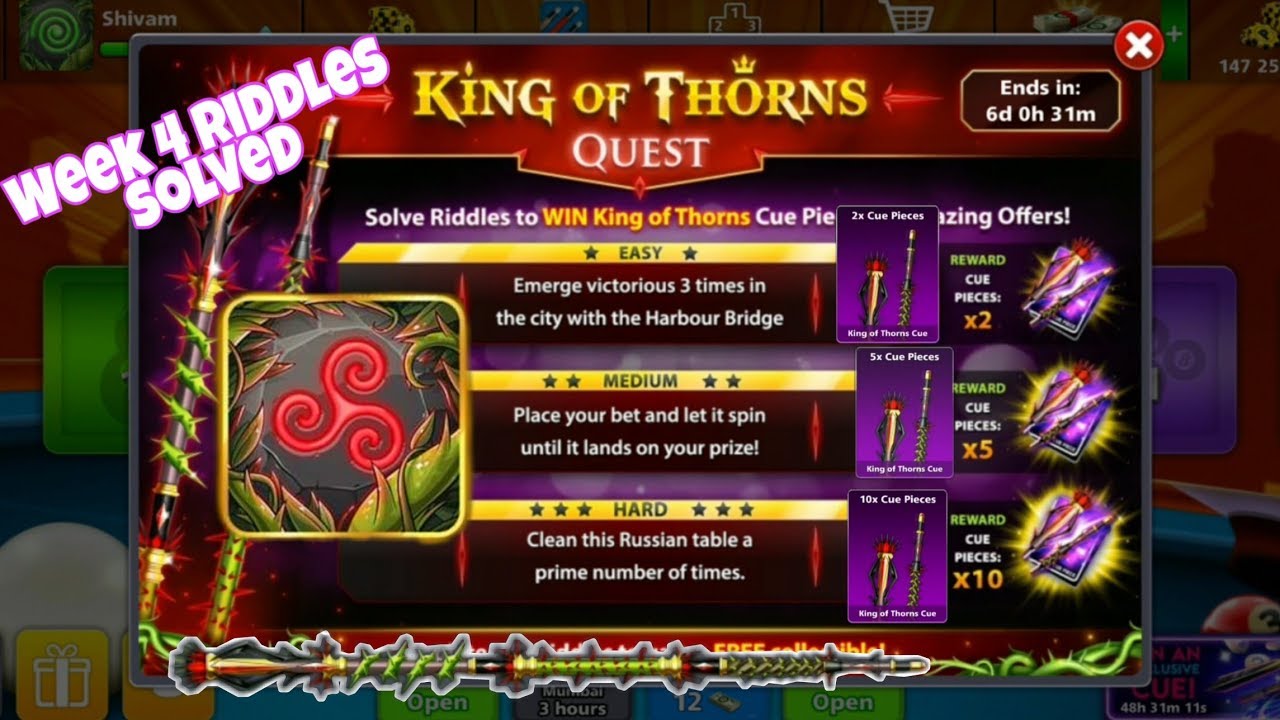 KING OF THORNS QUEST || WEEK 4 RIDDLES SOLVED || 8 BALL POOL !!! ðŸŽ±ðŸ’•ðŸŽ± - 