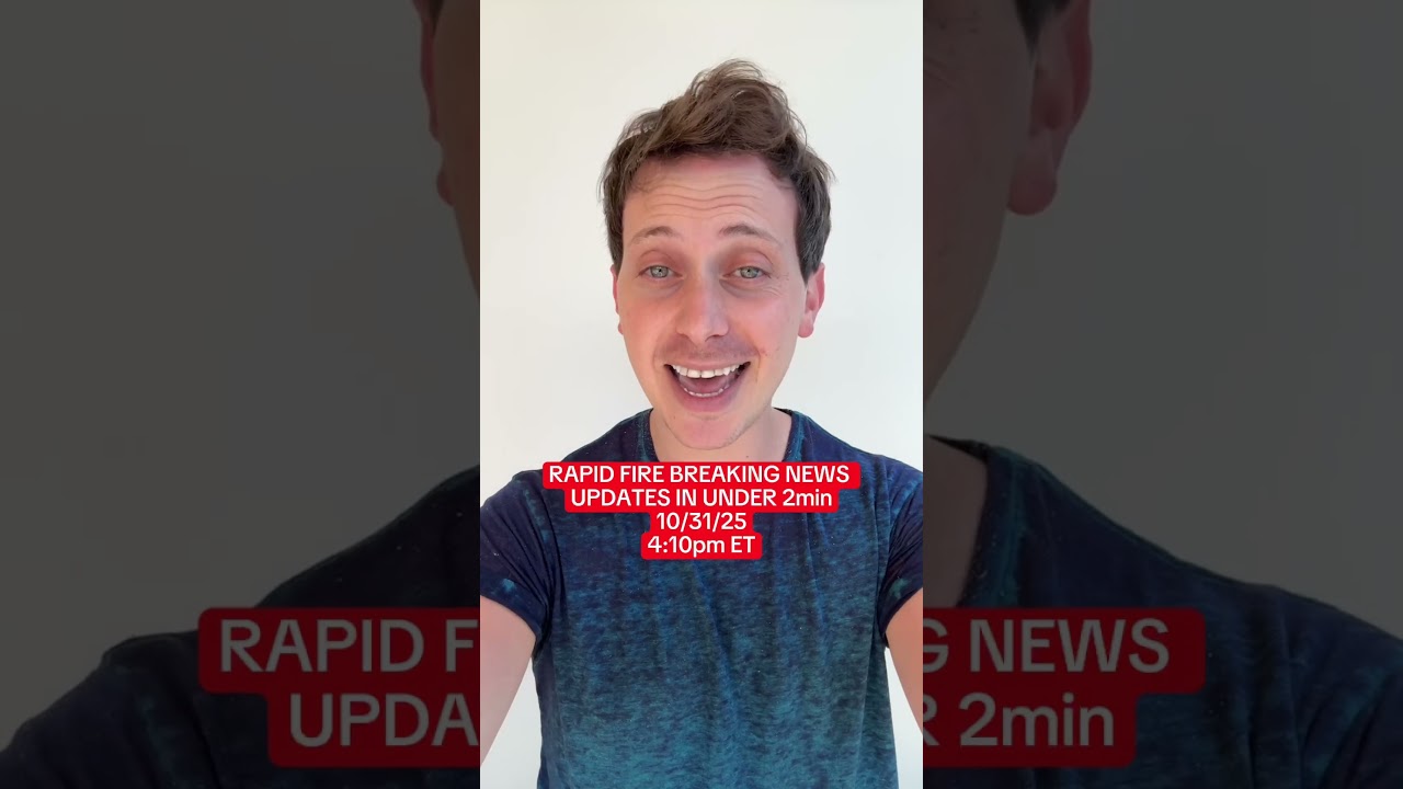 BREAKING NEWS in Under 2min - 10/31/25 - 4:10pm ET