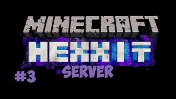 Hexxit Server Ep 3 - "Oh, pretty flower!"