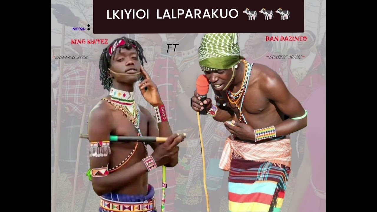 LKIYIOI LALPARAKUO -KING KUIYEZ ft DAN DAZINTO