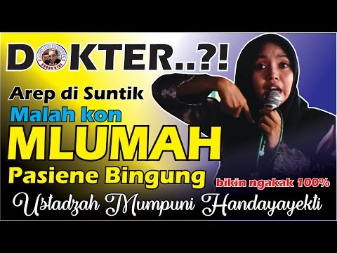 di-suntik-malah-kon-mlumah-pasiene-bingung-|-ustadzah-mumpuni-handayayekti-super-lucu