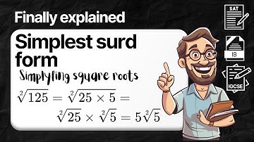 Simplest Surd Form: Mastering Radical (square root) Simplification!