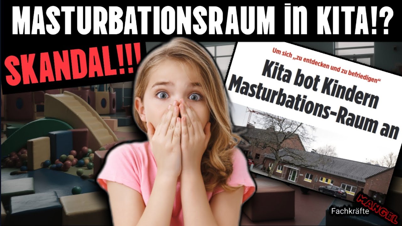 UNFASSBAR! Masturbationsraum für KITA Kinder!?