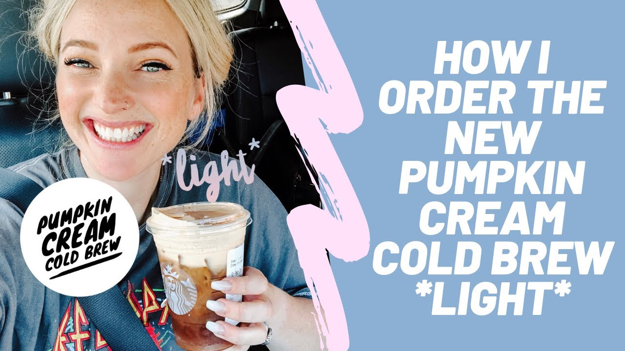 How I order the new pumpkin cream cold brew LIGHT! YouTube