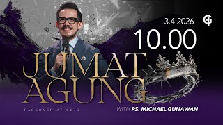 Ibadah Jumat Agung Gsjs 3  Ps Michael Gunawan  Pk1000 3 April 2026