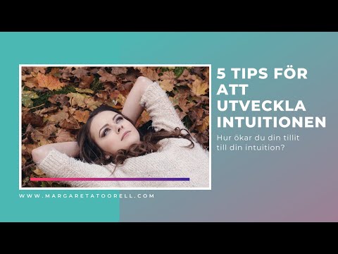 Video: 5 Sätt Att Utveckla Intuition