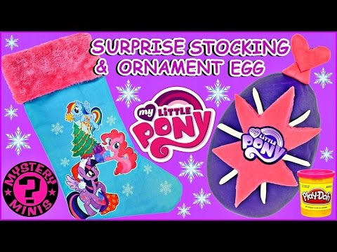 My Little Pony SURPRISE STOCKING + Giant PLAY DOH SURPRISE EGG
