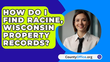 How Do I Find Racine, Wisconsin Property Records? - CountyOffice.org