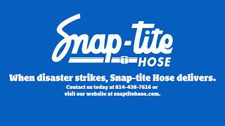 When disaster strikes, Snap-tite Hose delivers.