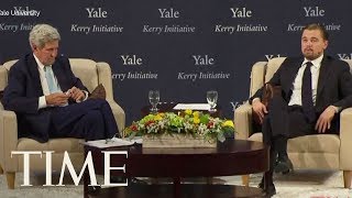 Leonardo DiCaprio Talks With John Kerry About America's Future & Climate Change At Yale | TIME