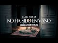 Jesús Adrián Romero - No Ha Sido En Vano (Lyric Video)