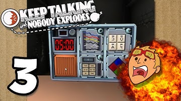 Keep Talking and Nobody Explodes: Pick up the Pace - Ep. 3