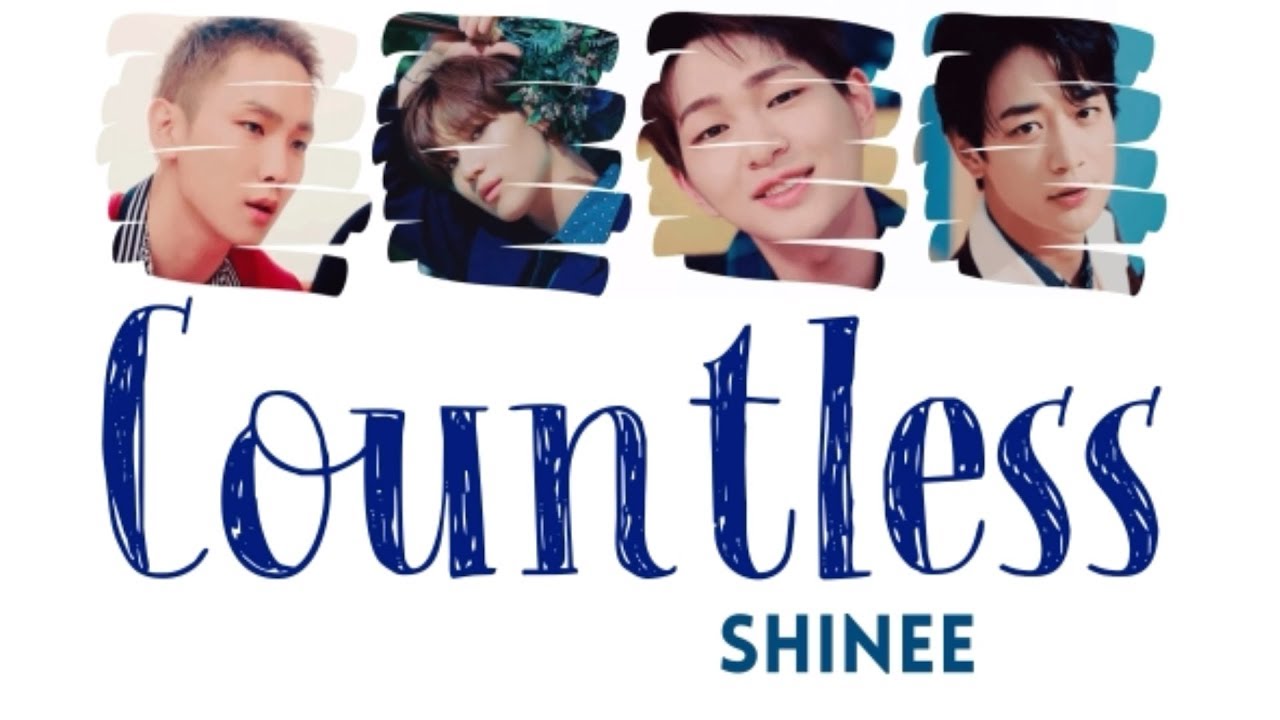 Download Shinee (샤이니) - Countless (셀 수 없는) Han| Rom| Español 가사