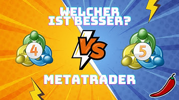 Metatrader 4 (MT4) oder MetaTrader 5 (MT5)? Was ist besser?