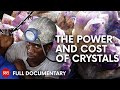 Worlds greatest treasure crystals and gemstones  full documentary