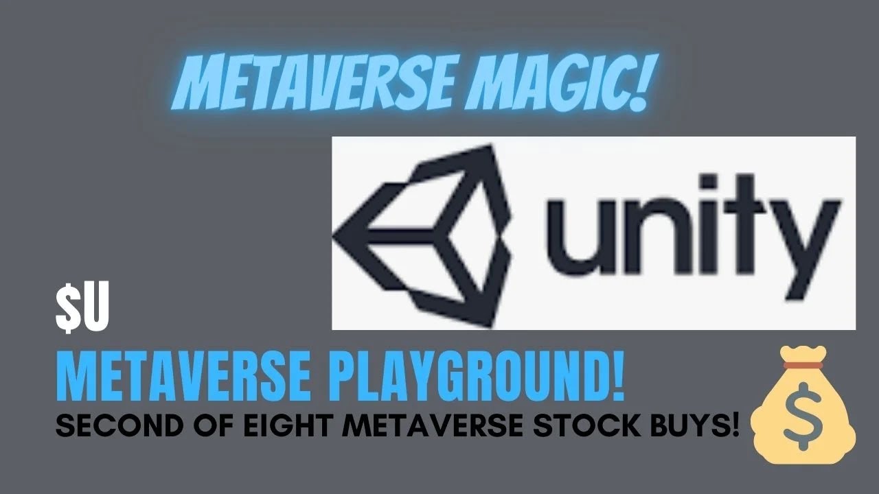 $U UNITY SOFTWARE THE METAVERSE PLAYGROUND!