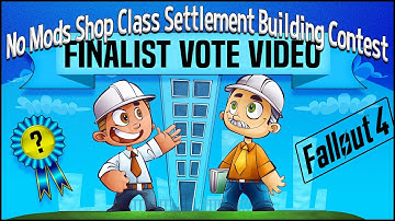 Contest Finalist Vote Video 🗳️ Fallout 4 No Mods Shop Class