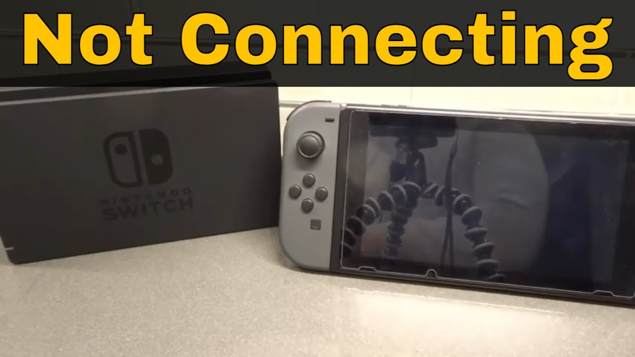 Nintendo Switch not connecting to your TV? How to fix it