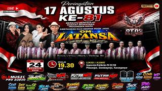 🔴📡 Live OM LATANSA   ❃ Peringatan Hut RI ke 81 Warga Dusun Ingasrejo  ❃ Putra NR Production