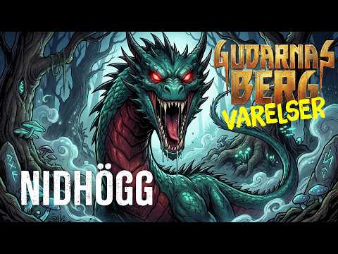Nidhögg 🐉 Varelser från Gudarnas Berg