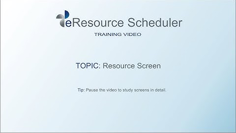 Resource Screen Training - eResource Scheduler 3.5.8 - Enbraun