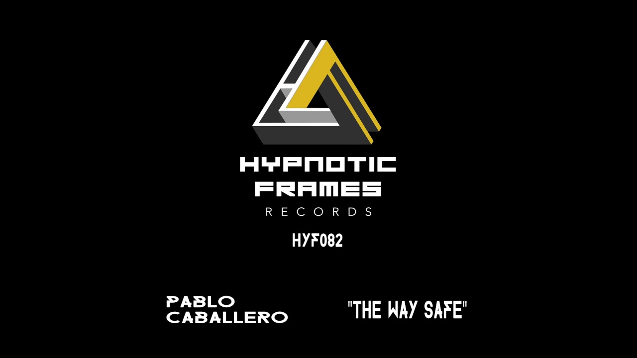 Pablo Caballero - The Way safe e.p. (HYF082)
