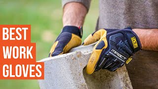 7 Best Heavy Duty Work Gloves | Best Work Gloves