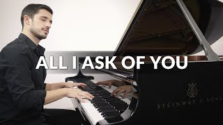 The Phantom Of The Opera - All I Ask Of You | Piano Cover + Sheet Music