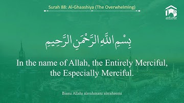 88-Surat Al-Ghashiya سورة الغاشية