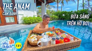 YDL #131: Resort siêu đẹp ở Cam Ranh và bữa sáng trên hồ bơi | Yêu Máy Bay