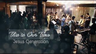 This is our time Cover- Jesus Generation (Original Planetshakers) [Wednesday Night Live]