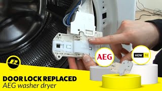 How to replace a washing machine door lock on an AEG washer dryer