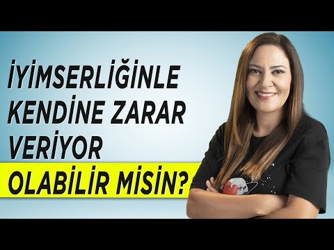 İYİMSERLİK ZARARLI OLABİLİR Mİ? - Doğru Olumlama ve İyimserlik Egzersizleri