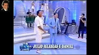 Julio Iglesias &amp; Daniel &quot;Viver a vida&quot; dueto Gozar la vida