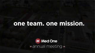 One Team. One Mission. | Med One Corporate Video