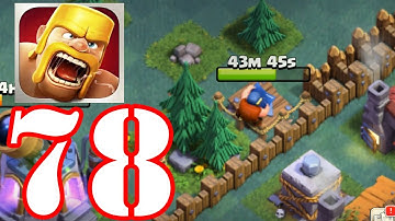 Clash of Clans - Gameplay Walkthrough - Episode #78 (iOS, Android)